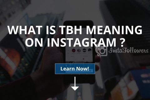 What Is TBH Meaning on Instagram? Here’s the Full Meaning!