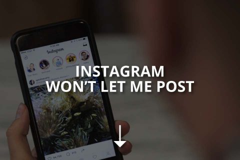 Instagram Won’t Let Me Post – Why It Happens & How to Fix It