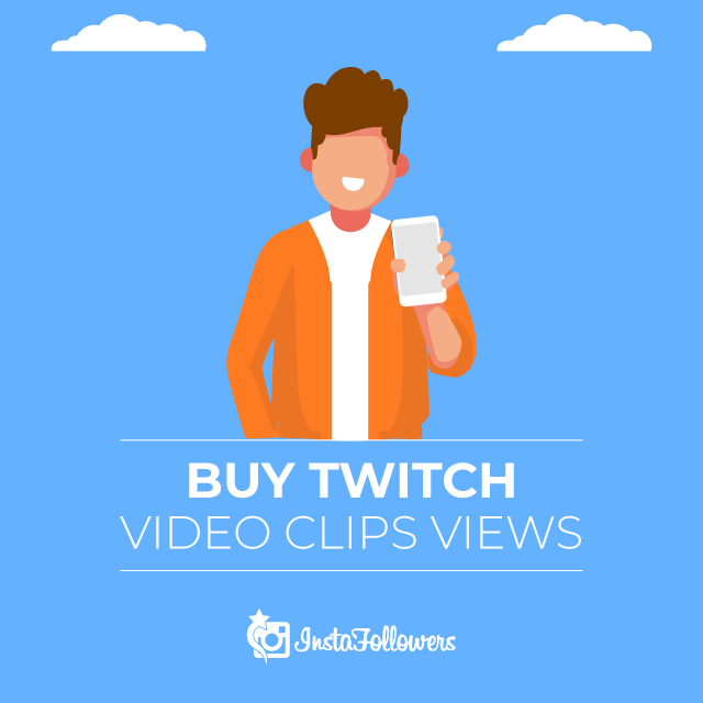 Buy Twitch Video Clip Views Buy Twitch Video Clip Views