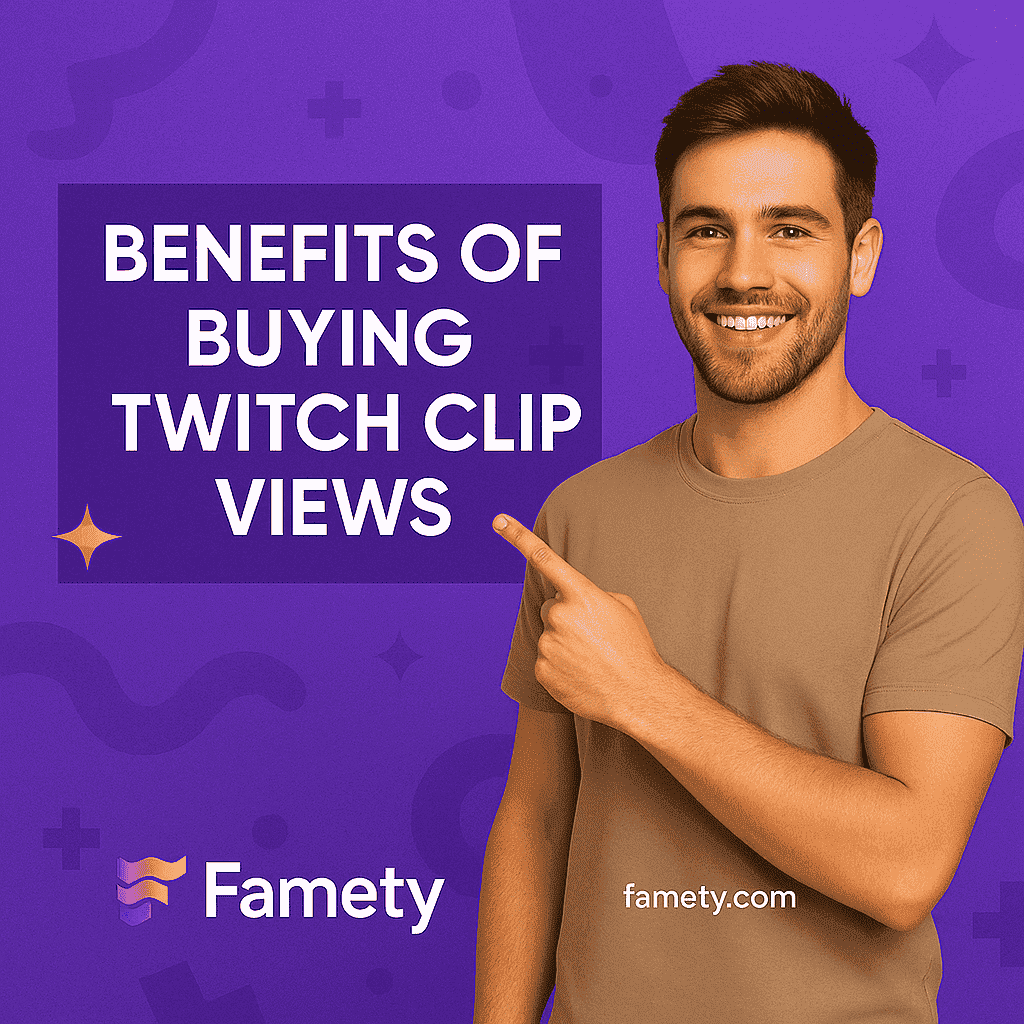 How to View Clips on Twitch benefits of buying twitch clip views