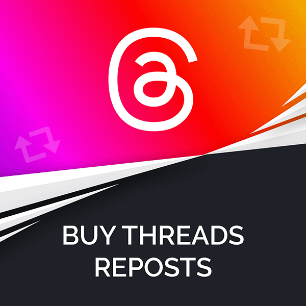 Threads Reposts with Instant Delivery
