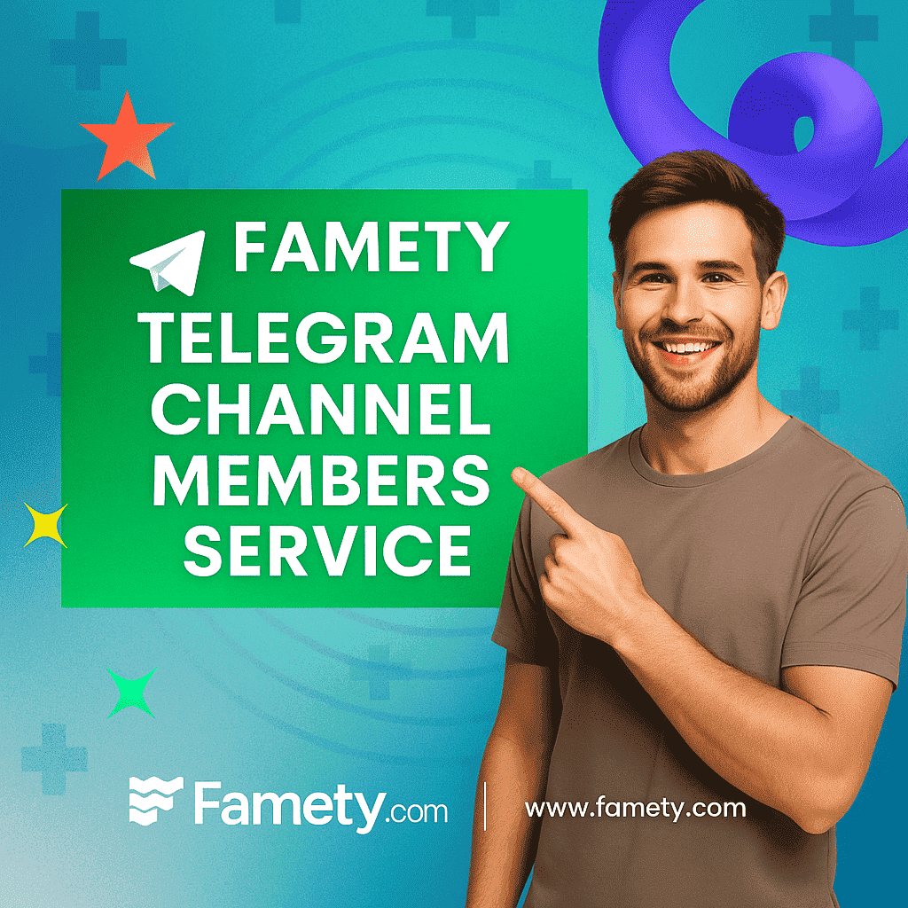 famety Telegram channel members