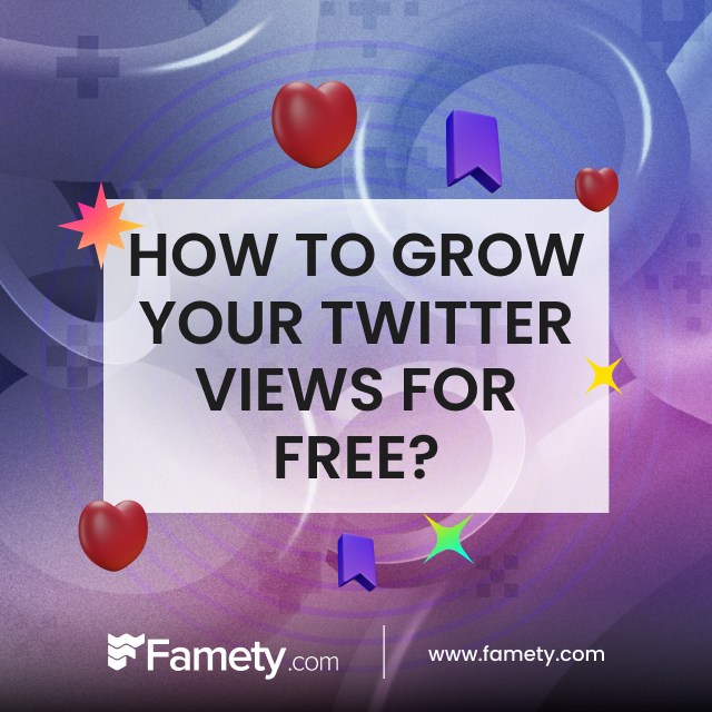 How to Grow Your Twitter Views for Free via Famety?
