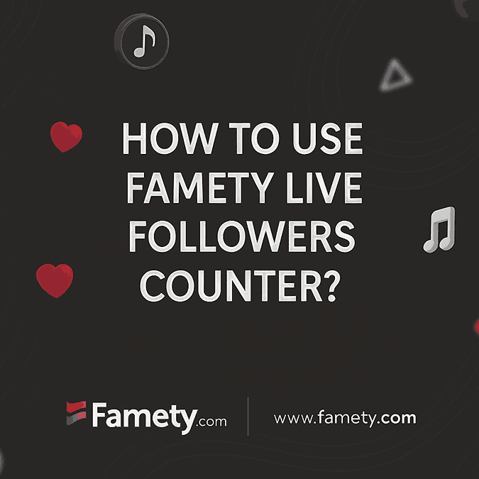 How To Use Famety Live Followers Counter?