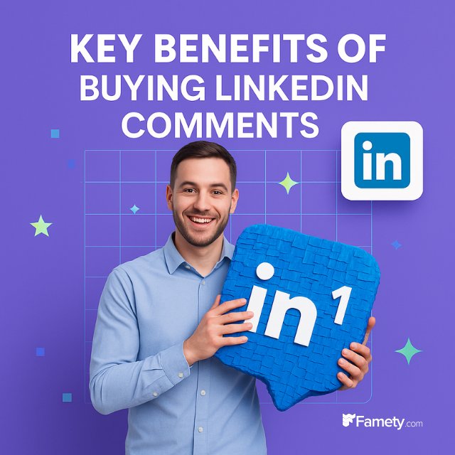 Key Benefits of Buying LinkedIn Comments
